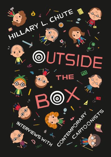 Outside the Box: Interviews with Contemporary Cartoonists Outside the Box: Interviews with Contemporary Cartoonists
