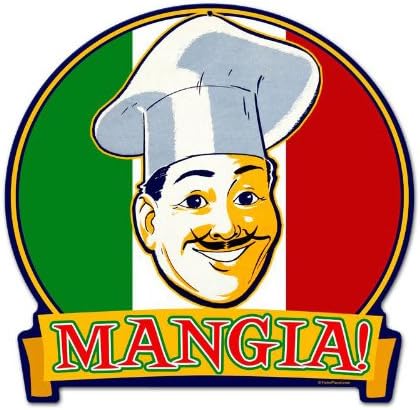 Mangia Italian Food Eat Vintage Metal Sign Pizza Pasta 15 X 16 Steel Not Tin