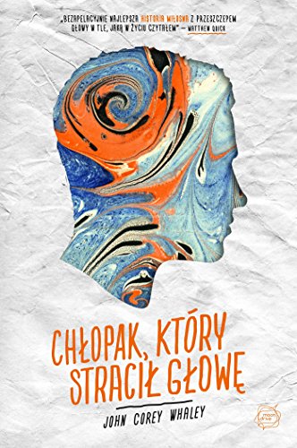 Chlopak, ktory stracil glowe