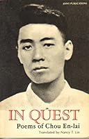 In Quest: Poems of Chou En-Lai 962040002X Book Cover