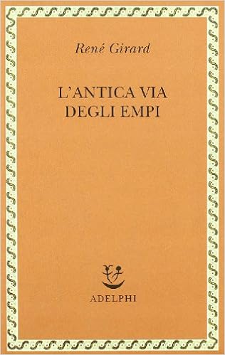 René Girard - L'antica via degli empi (1994)