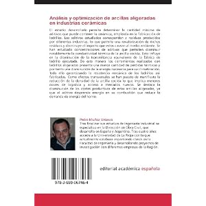 Análisis y optimización de arcillas aligeradas en industrias cerámicas: Obtención de ladrillos de baja conductividad mediante la utilización de r