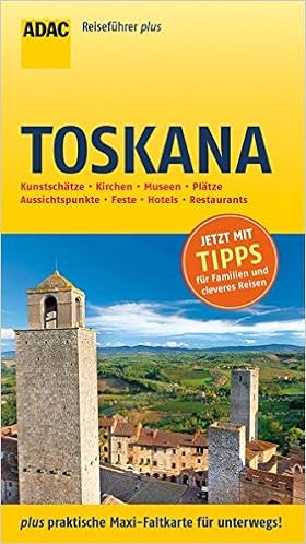 Adac Reisefuhrer Plus Toskana Mit Maxi Faltkarte Zum Herausnehmen Amazon De Becker Kerstin Englisch Andreas Bucher