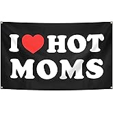 I Love Hot Moms Flag 3x5 Ft Funny Flag with 4 Brass Grommets for Man Cave College Dorm Bedroom Gift Home Decor