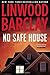 No Safe House