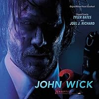 John Wick: Chapter 2 (Original Motion Picture Soundtrack)