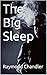 The Big Sleep (Philip Marlowe Book 1)