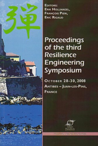 Proceedings of the third Resilience engineering symposium