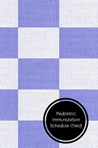 Pediatric Immunization Schedule Card: Baby Health Log