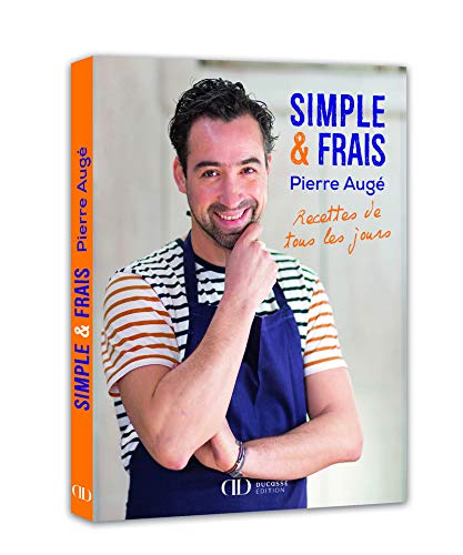 Simple & frais : Recettes pour tous les jours by 