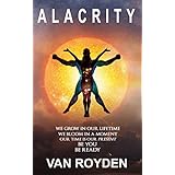 Alacrity: The Journey of Self-Improvement, Well-Being, and Personal Transformation from the Hardships Faced by Famous People. Motivational biographies included.