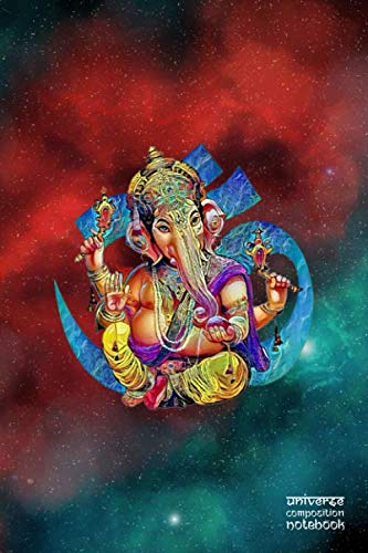 Universe Composition Notebook: Ganesh Om Symbol | 111 Blank Pages | 6 x 9 Journal | Unlined Notebook