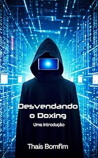 Livro Desvendando o Doxing: Uma introdução