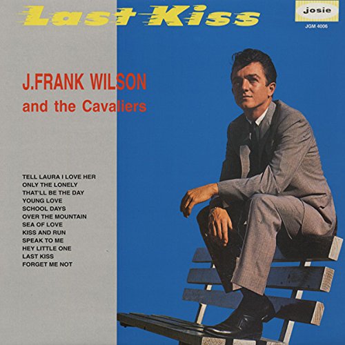 J. Frank Wilson And The Cavaliers - The Teen Years - Zortam Music