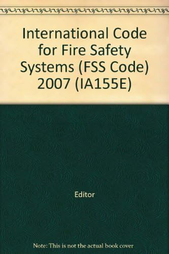 FIRE SAFETY SYSTEMS CODE 2007 Paperback – January 1, 2007