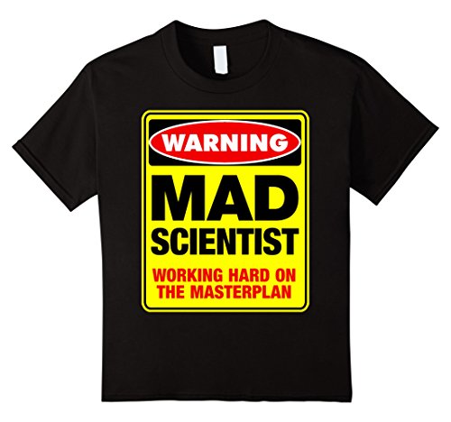 Kids Danger Warning Crazy Mad Scientist Sign Funny T-Shirt 10 Black