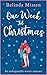 One Week ’Til Christmas: The perfect holiday romance this Christmas!