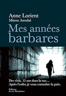 Mes Annees Barbares Anne Lorient Babelio
