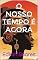 Livro O nosso tempo é agora