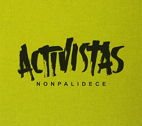 Nonpalidece - Activistas - Zortam Music