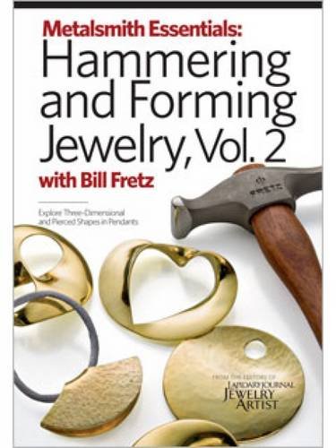 Metalsmith essentials - hammering and forming jewelry v…