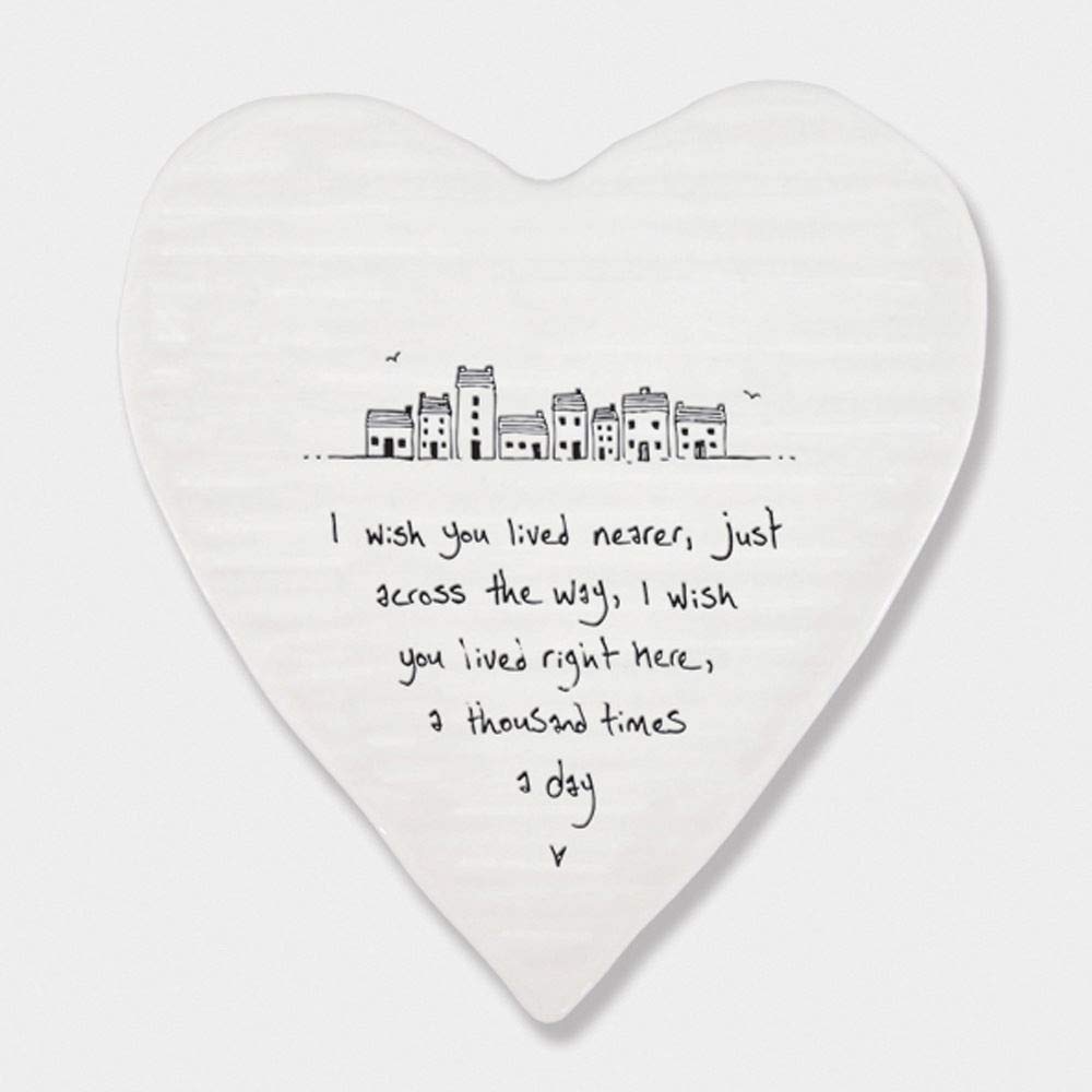 East of India Porcelein Heart Coaster 'I wish you lived nearer.' Gift