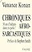 Chroniques afro-sarcastiques (French Edition) by