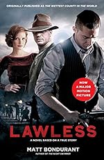 Lawless: A Novel Based on a True Story