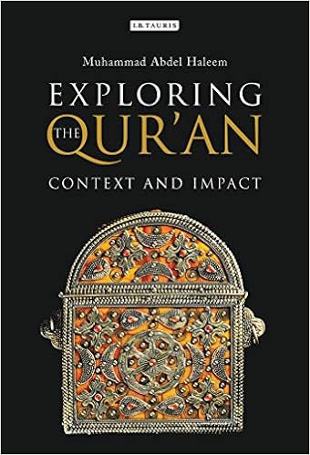 Exploring the Qur'an: Context and Impact Exploring the Qur'an: Context and Impact