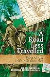Tales of Irish Missionaries from around the world by 