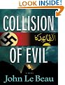 Collision of Evil by John J. Le Beau