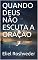 Livro QUANDO DEUS NÃO ESCUTA A ORAÇÃO