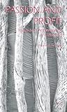 Passion and Profit : Towards an Anthropology of Collecting, van der Grijp, Paul, 3825892581