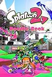 Splatoon 2 Doodle Book