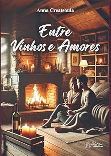 Livro Entre Vinhos e Amores