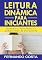 Livro Leitura Dinâmica para Iniciantes: Aumente a Velocidade e a Compreensão de sua Leitura