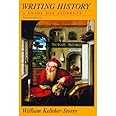 Writing History: A Guide for Students