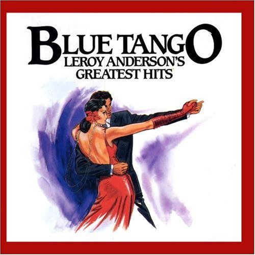 Leroy Anderson - Blue Tango - Leroy Anderson