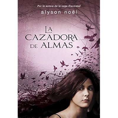 La cazadora de almas (Ellas de Montena) La cazadora de almas (Ellas de Montena)