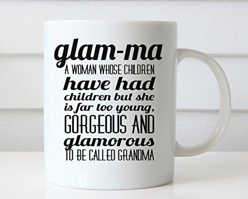 11 Ounce,Glamma Mug, Glam Ma, Grandma Mug, Grandma Gift, Grandmother Mug, Grandmother Gift, Gifts for Grandma, Grandma Coffee Mug, New Grandma