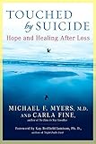 Touched by Suicide: Hope and Healing After Loss