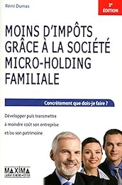 Moins d'impôts grâce à la société micro-holding familiale