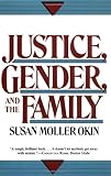 Justice, Gender, and the Family