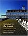 Summer by the Seaside: The Architecture of New England Coastal Resort Hotels, 1820-1950 by Bryant F. Tolles