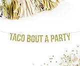 Taco Bout A Party Gold Glitter Party Banner || fiests tequila theme