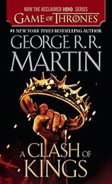 A Clash of Kings (HBO Tie-In Edition): A Song of Ice and Fire: Book Two