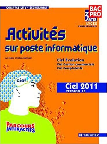 Amazon Fr Activites Sur Poste Informatique Bac Pro Fages Luc Habouzit Christian Livres