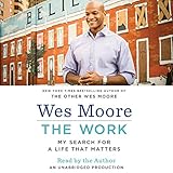 The Work: My Search for a Life That Matters by 