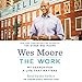The Work: My Search for a Life That Matters by 