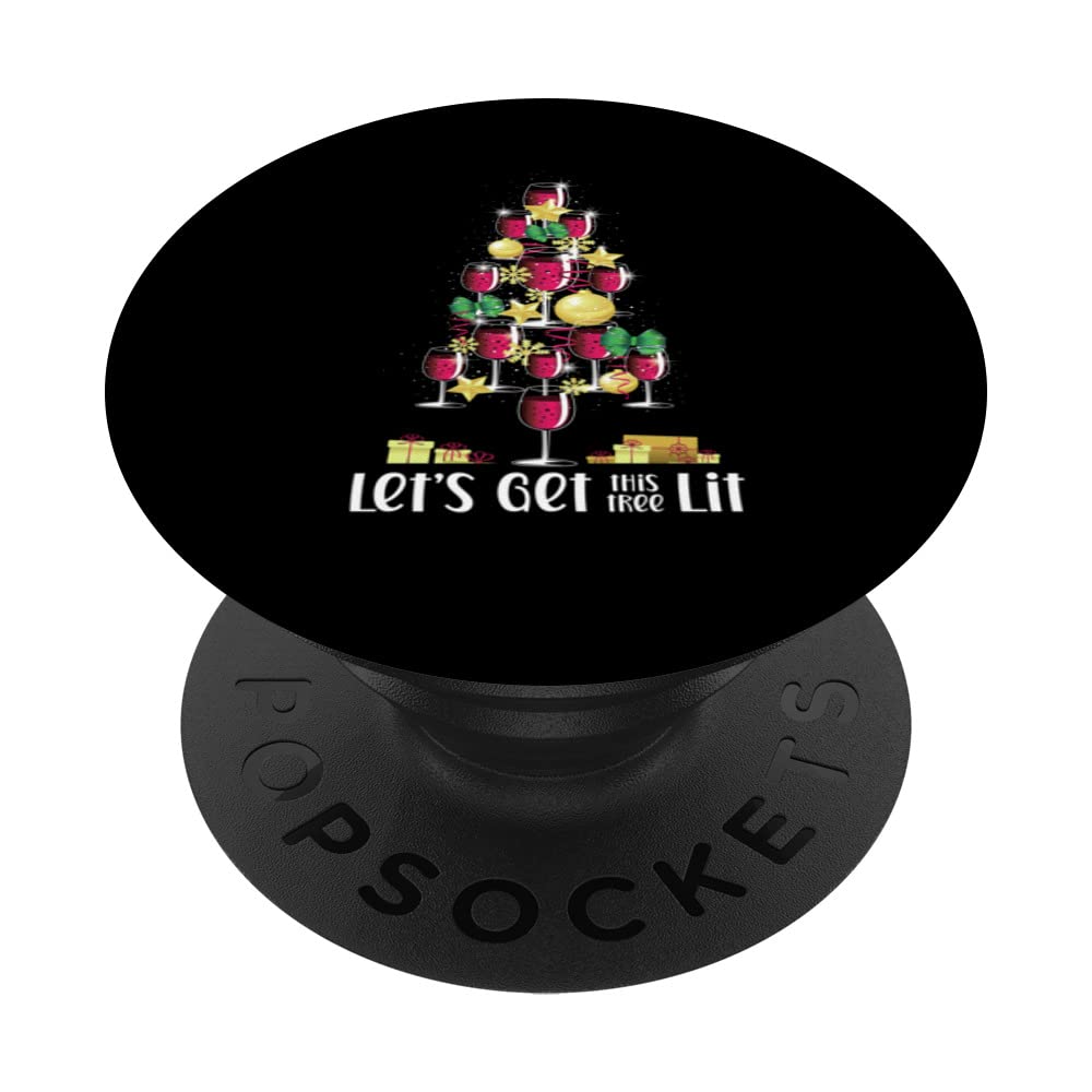 Wine Christmas Tree Lets GET this Tree LIT Funny Wine Lover PopSockets Swappable PopGrip
